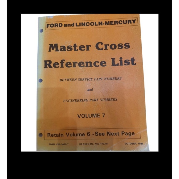 Ford Other - 1986 Ford Lincoln Mercury Master Cross Reference List Vol7 Motorcraft FPS-7425-7